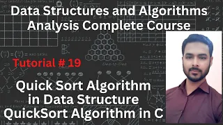 Tutorial 19 Quick Sort Algorithm in Data Structure QuickSort Algorithm in Hindi With Code in C