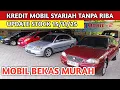 MOBIL BEKAS MURAH KREDIT MOBIL TANPA RIBA UPDATE STOCK 15/11/25