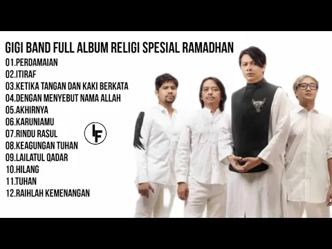 Download MP3 GIGI BAND ALBUM RELIGI TERBARU SPESIAL RAMADHAN