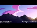 Lagu Heart To Heart - Far Beyond the World