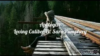 apologize loving caliber ft sara pumphrey lyrics lyric video