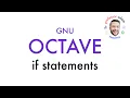Octave Tutorials if elseif else Conditional Statements