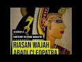 Lagu Riasan Wajah Abadi Cleopatra Viral Hingga Kini