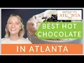 The Best Hot Chocolate in Atlanta Hotlanta