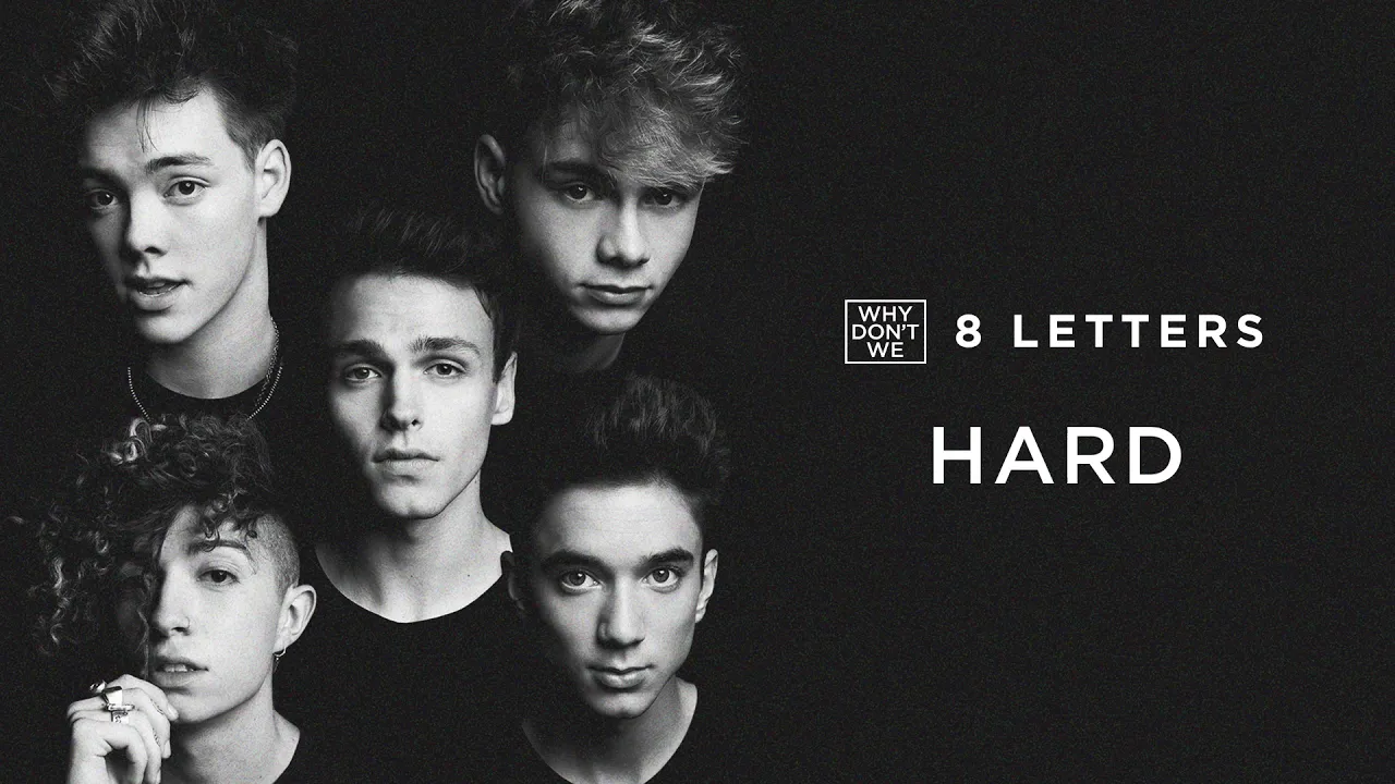 Why Don't We - Hard (Official Audio)