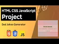 HTML CSS JavaScript Project - Dad Jokes Generator API Ninjas project