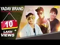 Download Lagu YADAV BRAND | Sunny Yaduvanshi,Malik,Amit Soni, Aman Kamalpuriya || New Haryanvi Mashup Song 2018