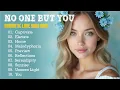 Download Lagu BEST ROMANTIC LOVE SONG 2025❤️|| NO ONE BUT YOU || NEW SONG PLAYLIST 2025