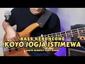 Download Lagu COVER KOYO JOGJA ISTIMEWA - TUTORIAL BASS REGGAE PEMULA By Hafiz Rumput Laut Band