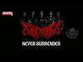 Download Lagu AGNOSTICA - NEVER SURRENDER