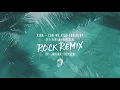 Kina - Can We Kiss Forever? (ft. Adriana Proenza) - ROCK REMIX