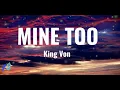 King Von - Mine Too (Lyric)