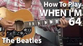 Download When I'm 64 by The Beatles - Guitar Lesson MP3