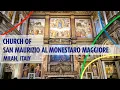 San Maurizio al Monestaro Maggiore Milan s Sistine Chapel - Inside Milan s Most Beautiful Church