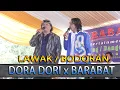 Download Lagu Dora Dori x Barabat Entertainment