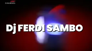 Download LAGU DJ FERDY SAMBO _ FERRY LEBET (Offcial musik video klip) MP3