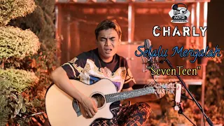 Download Selalu Mengalah (Seven teen) Charly Van Houten \ MP3