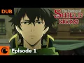 Download Lagu The Rising of the Shield Hero Episode 1 English Dub | The Shield Hero