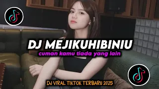 dj mejikuhibiniu cuman kamu tiada yang lain remix viral tiktok terbaru 2025 full bass