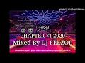 DJ FeezoL Chapter 71 2020