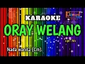 Download Lagu ORAY WELANG - KARAOKE LIRIK