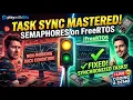 FreeRTOS Binary Semaphore Eliminating Race Conditions Live