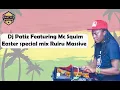 Download Lagu Dj Patiz Ft MC Squim// Easter Special Reggea Mixtape Ruiru Massive