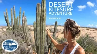 Desert Kitesurf Adventure (The Sailing Family) Ep.59