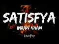 Imran Khan - Satisfya al