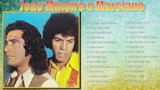 Joao Mineiro e Marciano - Melhores Músicas Románticas Antigas de Joao Mineiro e Marciano