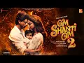 Download Lagu Om Shanti Om 2 - First Look Trailer | Shah Rukh Khan | Deepika Padukone, Farah Khan,Shreyash Talpade