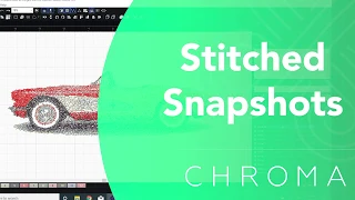 Stitched Snapshots Luxe Chroma Digitizing Software