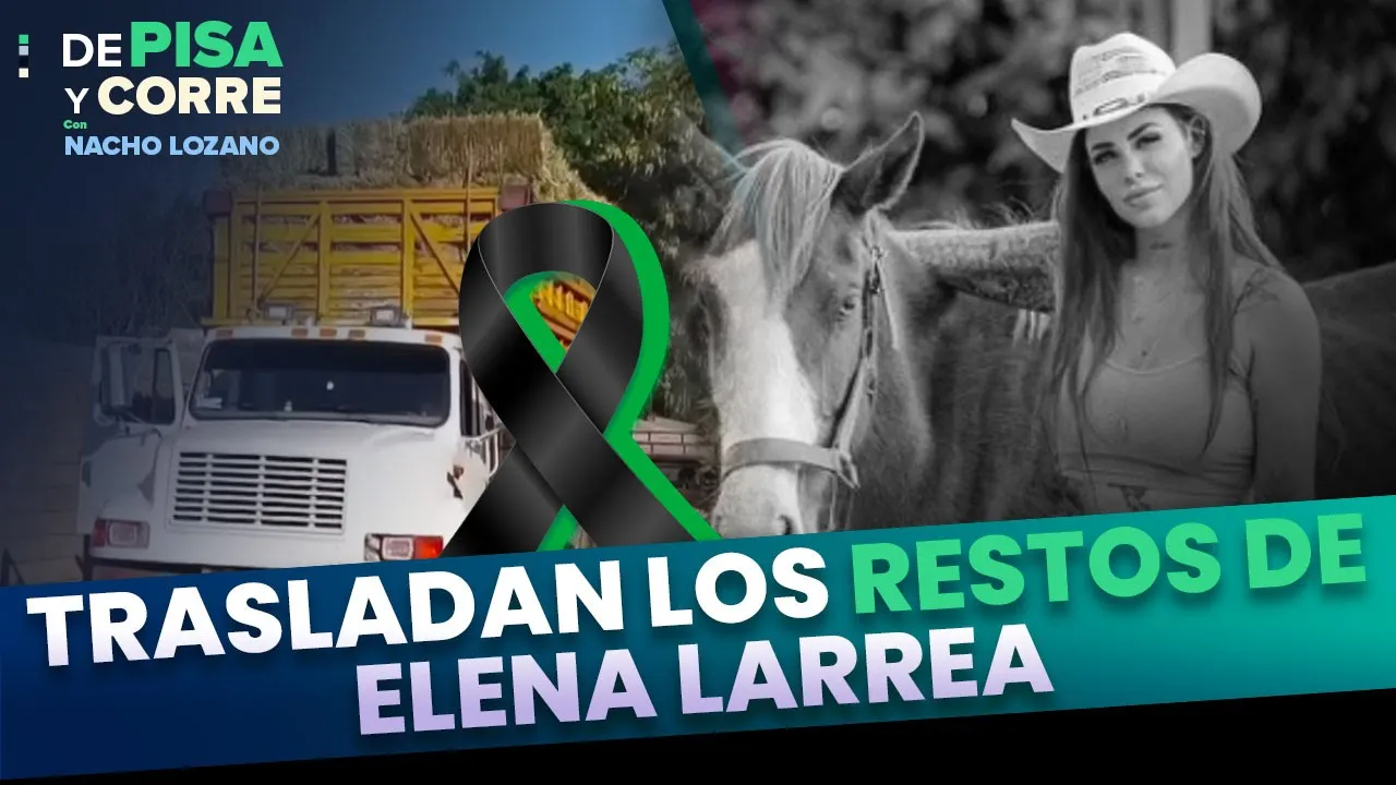 Trasladan restos de Elena Larrea a la Ciudad de México | DPC con Nacho Lozano