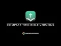 Bible How to compare two Bible Versions side-by-side Bible App for Mac