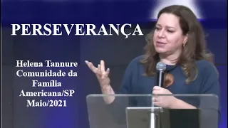 Helena Tannure - Perseverança