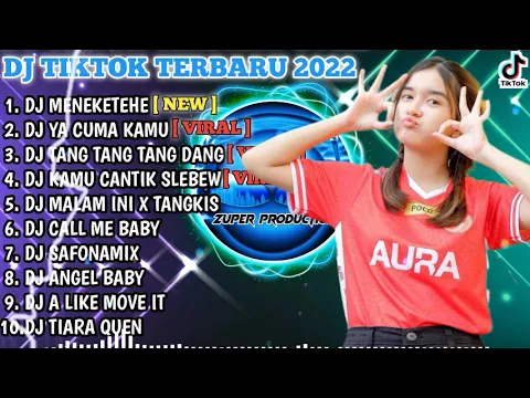 DJ TIKTOK TERBARU 2022 DJ MENEKETEHE KALO KAMU SUKA X YA CUMA KAMU VIRAL REMIX 2022