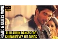 Download Lagu Allu Arjun Dances for Chiranjeevis Hit Songs | Romeo \u0026 Juliets Malayalam Movie | Iddarammayilatho