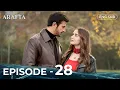 Lagu ARAFTA | Full Episode 28 | Turkish Series in English |  @arafta.turkishseriesinenglish