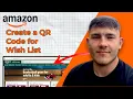 How To Create QR Code For Amazon Wishlist 2025 Guide
