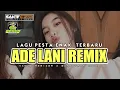 Download Lagu × LAGU PESTA ENAK ™ ADE LANI SERA SERA O ™ REMIX [ Vanza Remixer ] TERBARU 2025 🔥