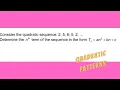 Patterns Quadratic Sequence - Step by Step problem Walkthrough