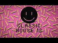 Download Lagu Classic House 12 - 1987 / 1988 / 1989 / 1990