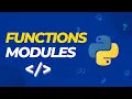 Mastering Functions and Modules in Python A Comprehensive Tutorial