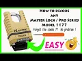 How to decode any Master Lock Pro Series 1177 Fast and Easy