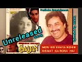 Lagu Meri Koi Khata Nehin | Kumar Sanu Unreleased Song | Saajan (1991) Unreleased Song | Paulbabu