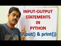 INPUT OUTPUT STATEMENTS - PYTHON PROGRAMMING INPUT AND OUTPUT STATEMENTS IN PYTHON