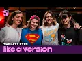 Download Lagu The Lazy Eyes - 'Fuzz Jam' (live for Like A Version)
