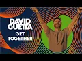Download Lagu David Guetta - Get Together MP3