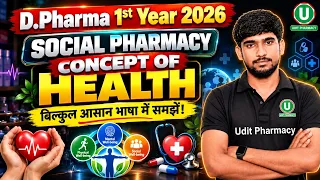 D.Pharma 1st Year 2026 | Social Pharmacy | Concept of Health in Hindi | Easy Explanation