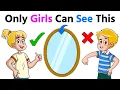 Only Girls Can See Something in This Mirror